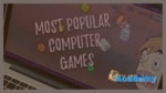 106 Most Popular Computer Games