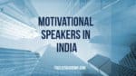 List of  26 Motivational Speakers in India