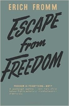 Escape from Freedom