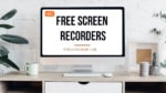 Cover Image For List : 28 Best Free Screen Recorders