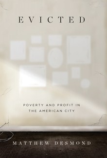 Evicted: Poverty And Profit In The American City