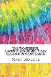 The Wonderful Adventures Of Mrs. Seacole In Many Land