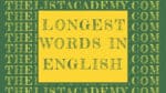 List of Longest words in English -thelistAcademy