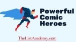 Most Powerful Comic Characters -thelistAcademy