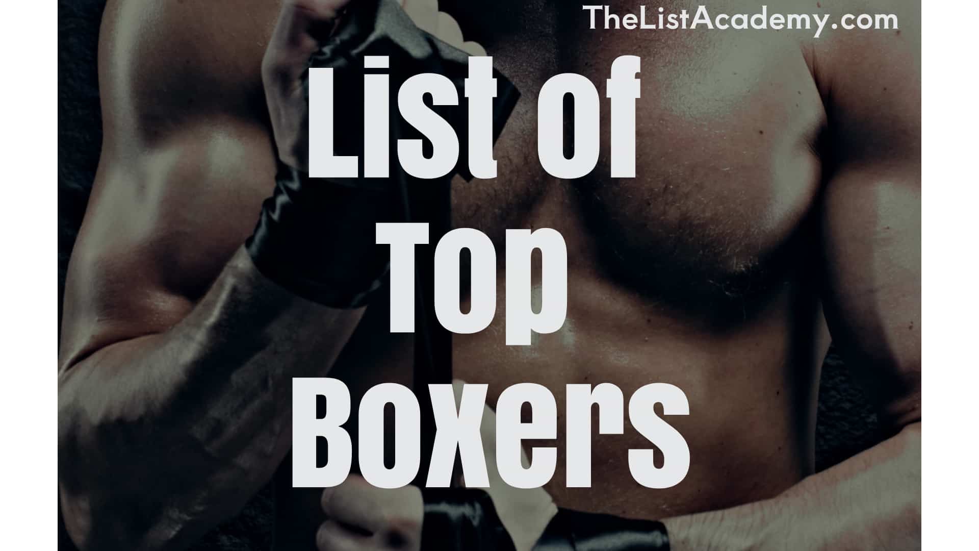 Cover Image For List : List Of Top 70 Boxers