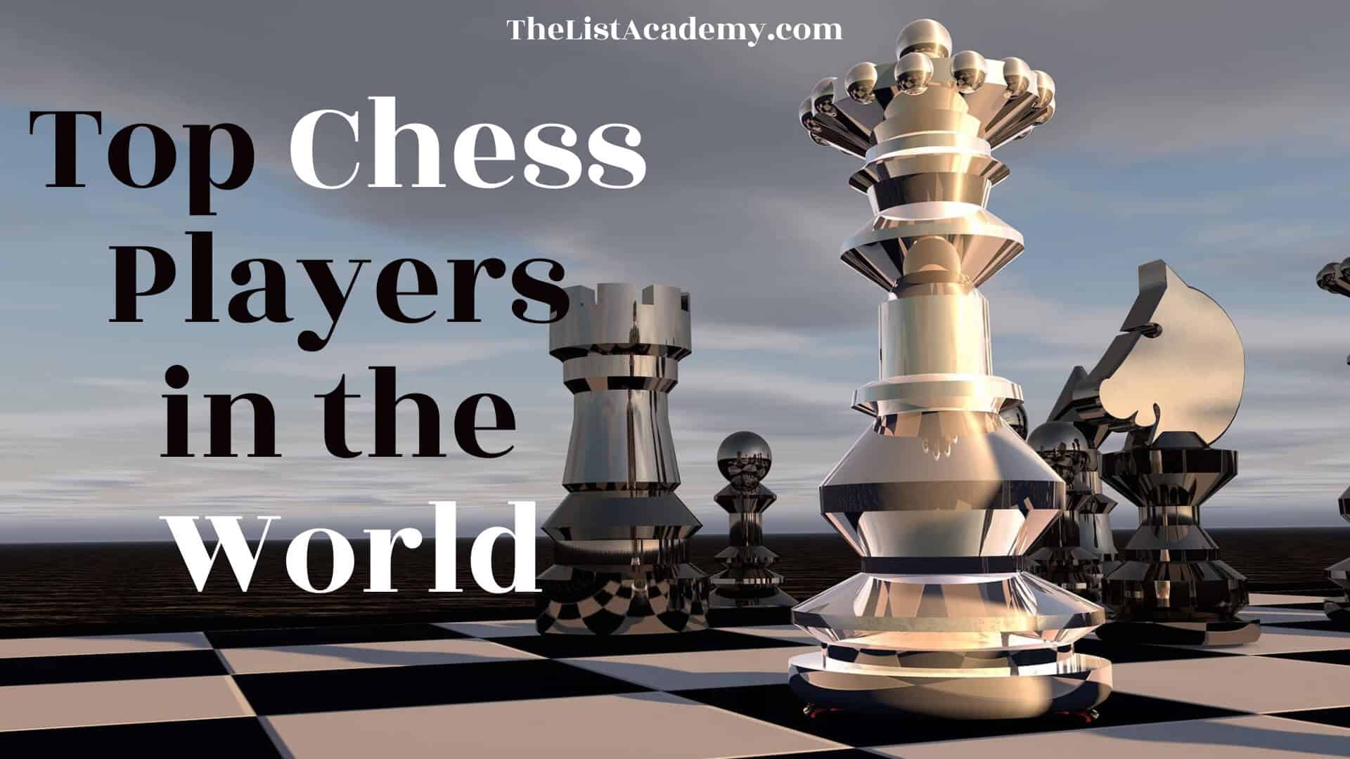 Cover Image For List : Top 148 Chess Players In The World