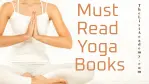 49 Must Read Yoga Books - thelistAcademy