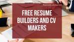 Cover Image For List : 14 Sites To Build Resume For Free. Free Resume Builders And Cv Makers
