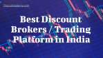 13 Best Discount Brokers / Trading Platform in India - thelistAcademy