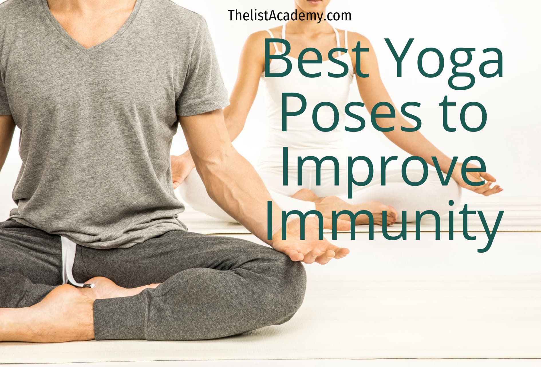 Cover Image For List : 10 Best Yoga Poses To Improve Immunity Or Immune System