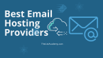 Cover Image For List : Best 59 Email Hosting Providers