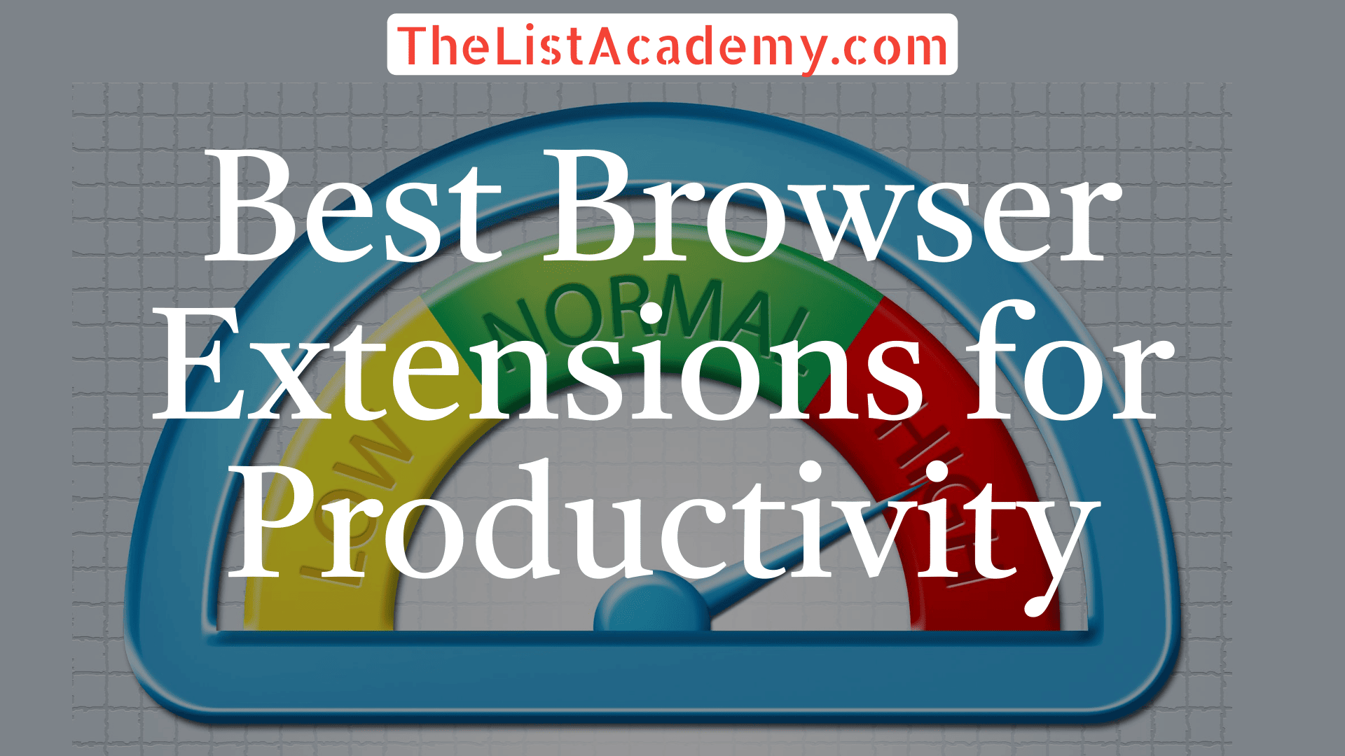 Cover Image For List : 200 Best Browser Extensions For Productivity